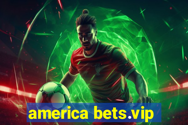 america bets.vip